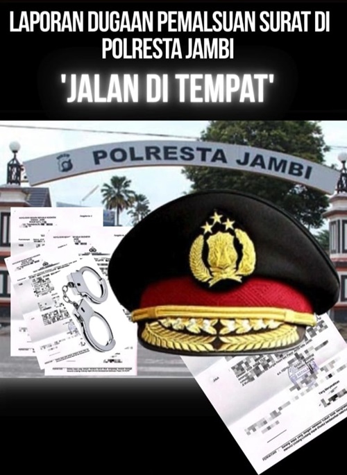 Penanganan Laporan Pemalsuan Surat di Polresta Jambi Terhenti di Tengah Jalan